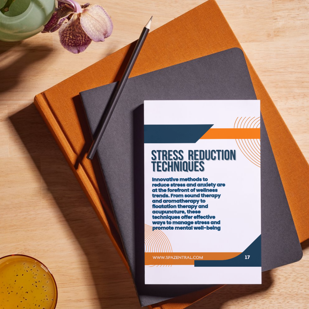 2024 Spa & Wellness Trends: Innovations Shaping the Future of Relaxation - Free Ebook